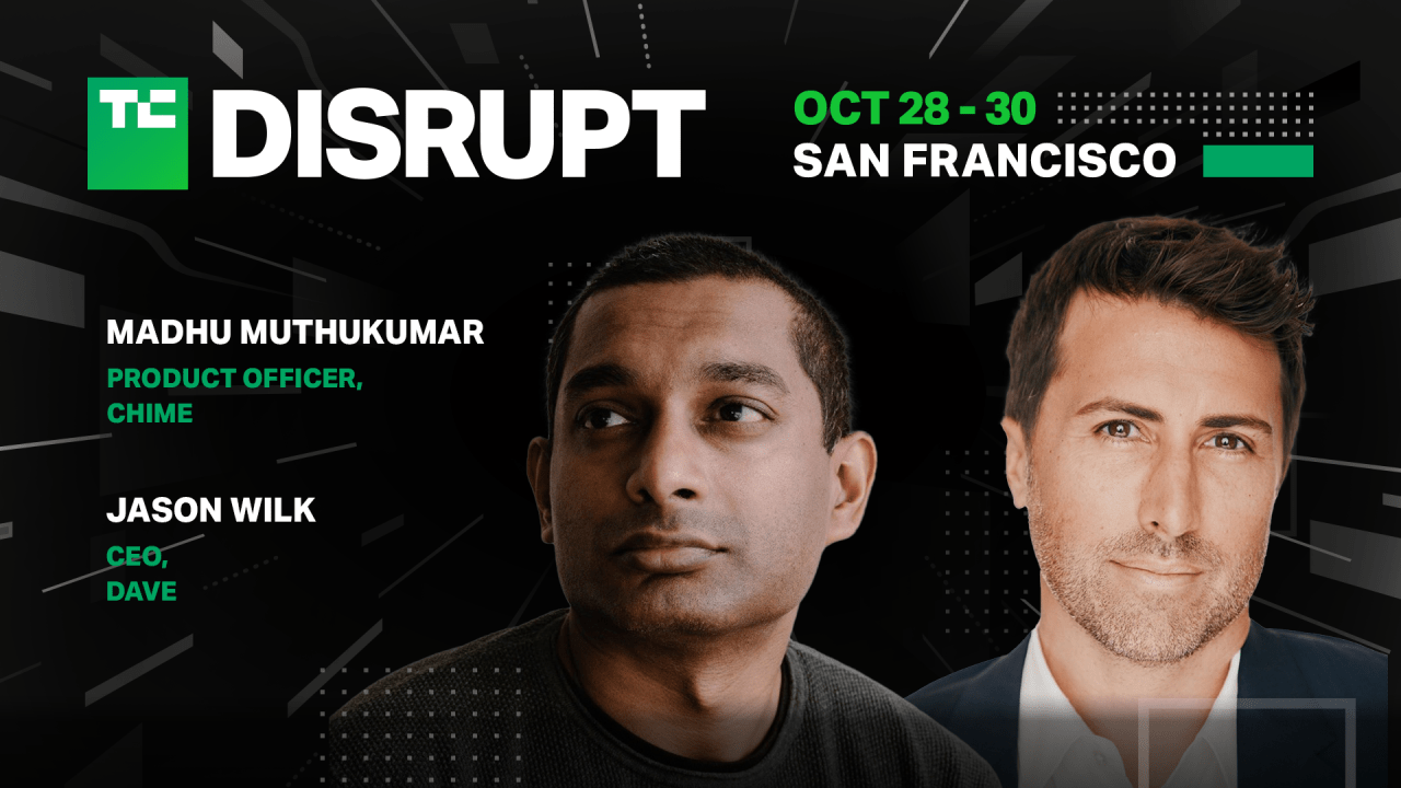 TechCrunch Disrupt 2024 Chime and Dave Speakers